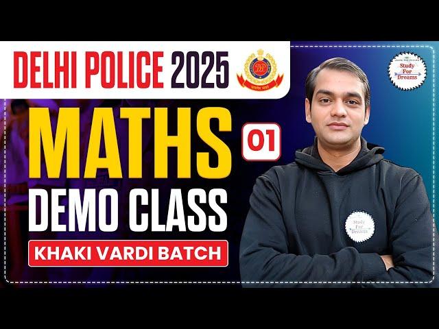 Delhi Police 2025 Maths | Delhi Police Maths Demo Class 1 | By Harry Sir | Delhi Police Class