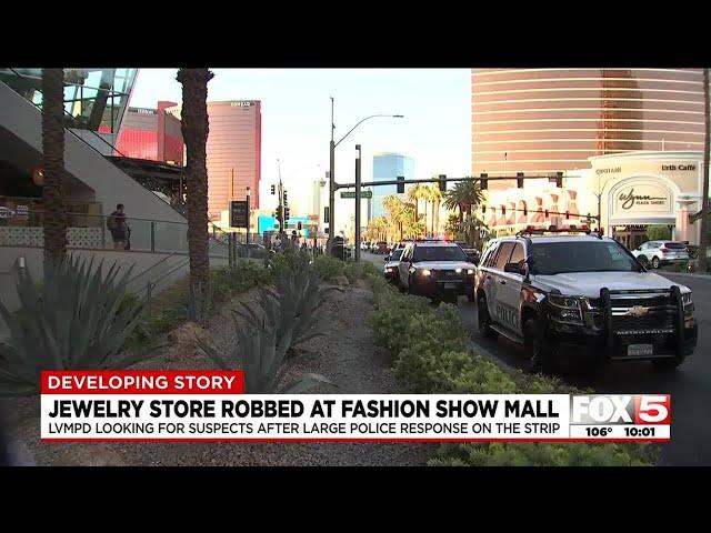 Las Vegas police respond to jewelry theft at Fashion Show Mall