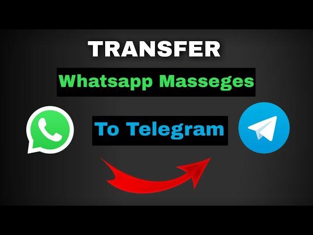 Whatsapp To Telegram - How To Transfer Messages | किसी के भी WhatsApp मेसेज पढ़े अपने टेलीग्राम में