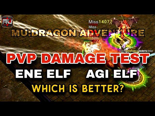 PVP DAMAGE TEST ( AGI ELF / ENE ELF ) | MU:DRAGON ADVENTURE