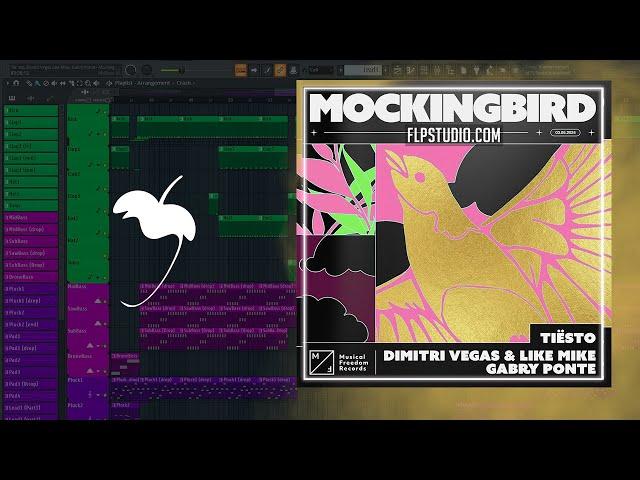 Tiësto, Dimitri Vegas & Like Mike, Gabry Ponte - Mockingbird (FL Studio Remake)