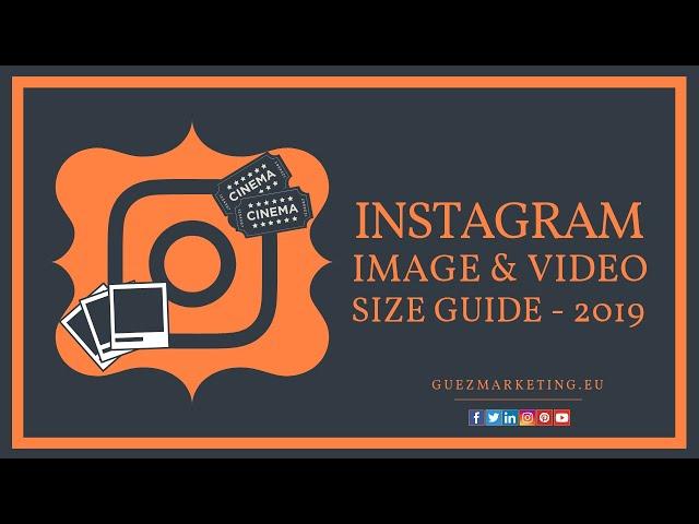 Instagram Image and Video Size Guide 2019