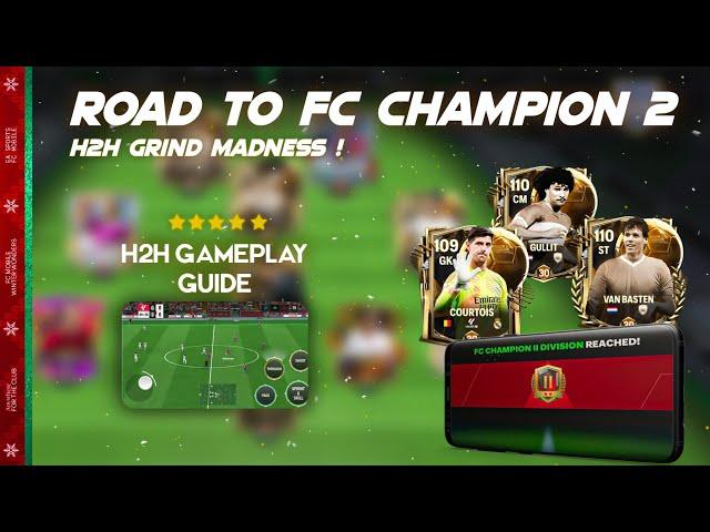 Road to FIFA CHAMPION 2  H2H gameplay GUIDE 