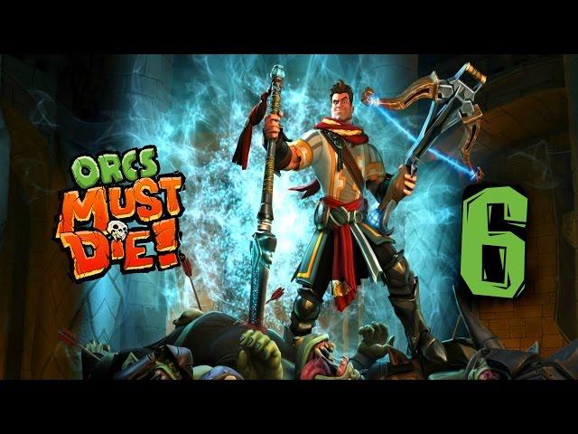 Orcs Must Die #6 - с Колюней Ретро