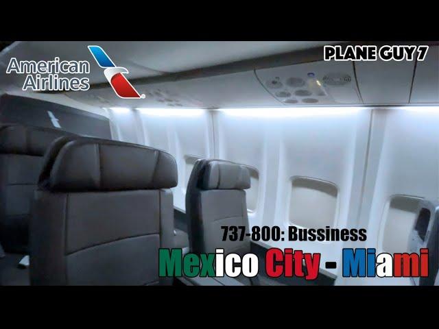 American Airlines 737-800 Oasis Business Class Mexico City - Miami