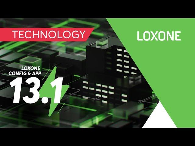 New: Loxone Config & App 13.1 I 2022 I 4K