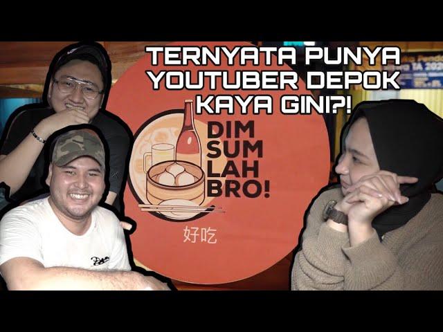 #NYICIP " DIMSUMLAHBRO " TERNYATA YANG PUNYA YOUTUBER DEPOK?!