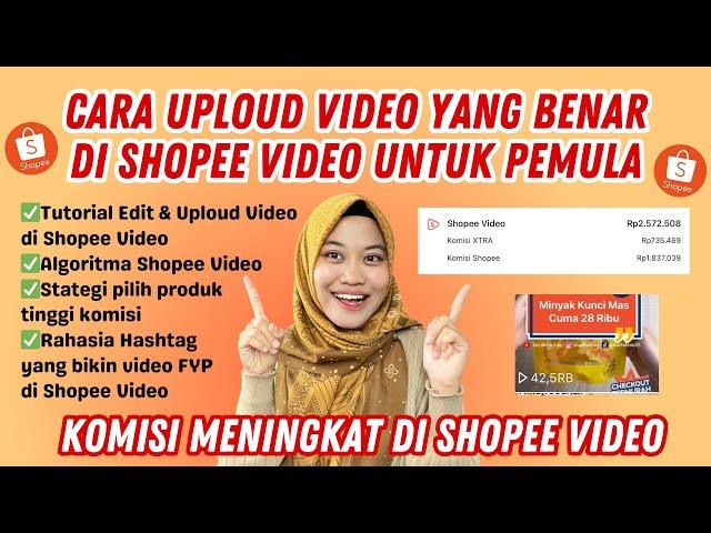 PEMULA WAJIB TAU ‼️Cara Uploud Video Yang Benar di SHOPEE VIDEO