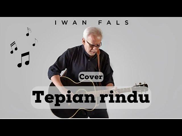 TEPIAN RINDU IWAN FALS COVER (Davi Siumbing) Full Mp3