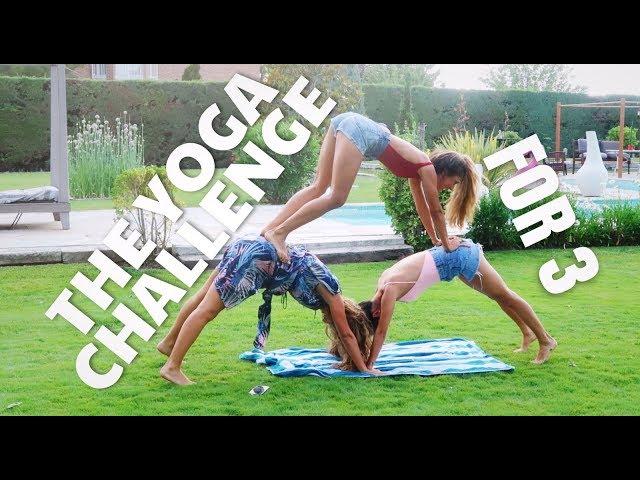 THE YOGA CHALLENGE  FOR 3 | Esto es CAOS | happysunnyflowers