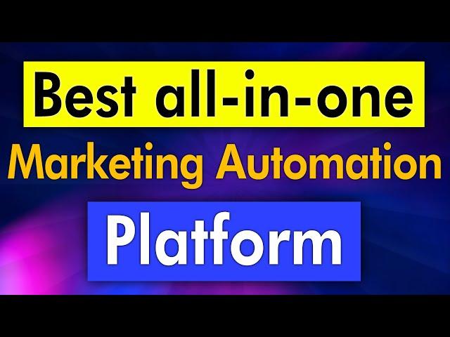 Best all in one marketing automation platform (Best by far)