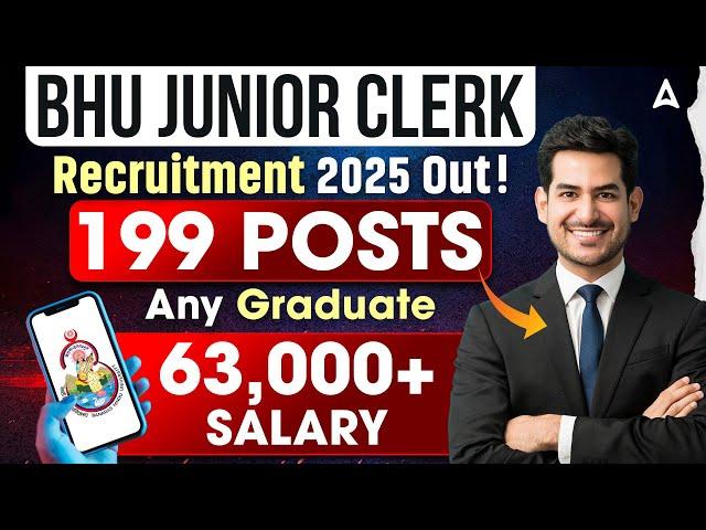 BHU Junior Clerk Recruitment 2025 | BHU New Vacancy 2025 | BHU Latest Update | ₹63,000+ Salary