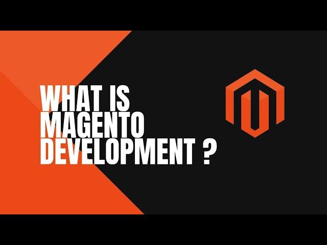 What Is Magento eCommerce? | website Development Cost | Benefits | Features