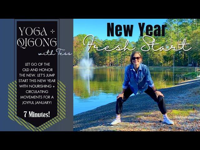 New Year, Fresh Start  Seven Minute Qigong