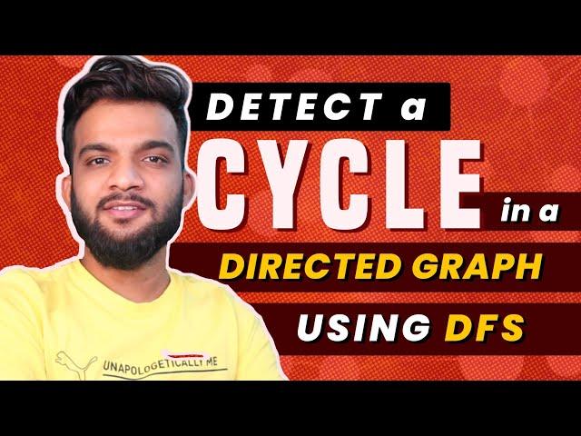 G-19. Detect cycle in a directed graph using DFS | Java | C++