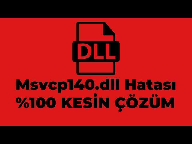 Msvcp140.dll Hatası | %100 KESİN Çözüm 2024 - msvcp140.dll İndir