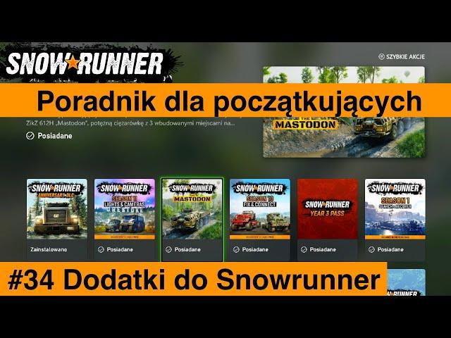 Snowrunner Poradnik dla początkujących #34 Dodatki do Snowrunner 