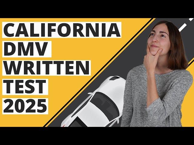 California DMV Written Test 2025 (60 Questions with Explained Answers)