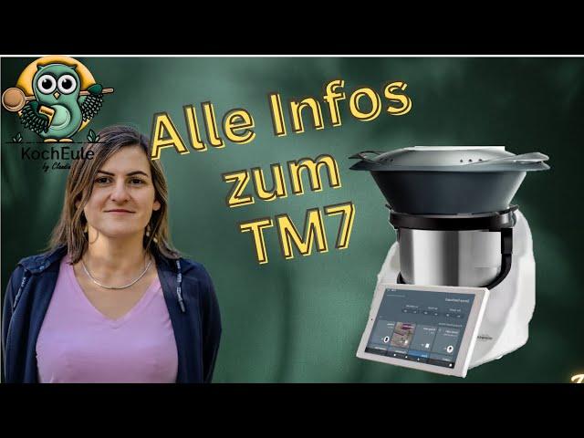 Alles was du aktuell zum Thermomix® TM7 wissen musst | ️ 𝑲𝒐𝒄𝒉𝑬𝒖𝒍𝒆