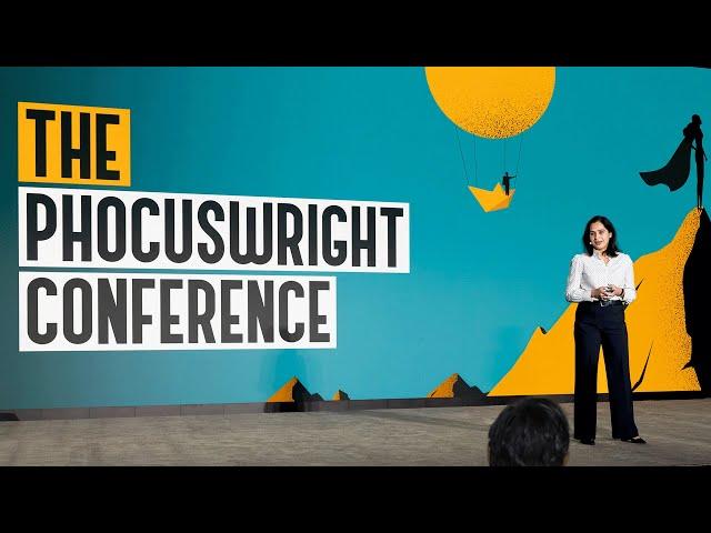 Welcome to Center Stage at The #Phocuswright Conference 2022