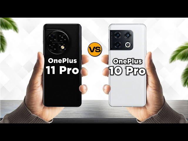 OnePlus 11 Pro vs OnePlus 10 Pro