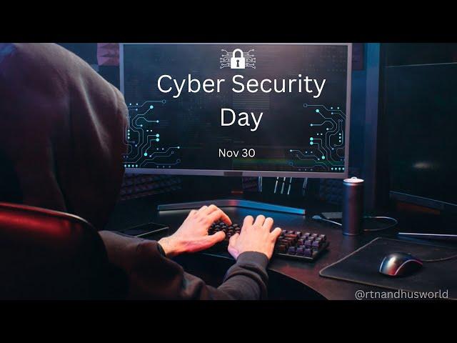 Cyber Security Day 2022/Cyber Security Awareness Day Quotes/Cyber Security Quotes