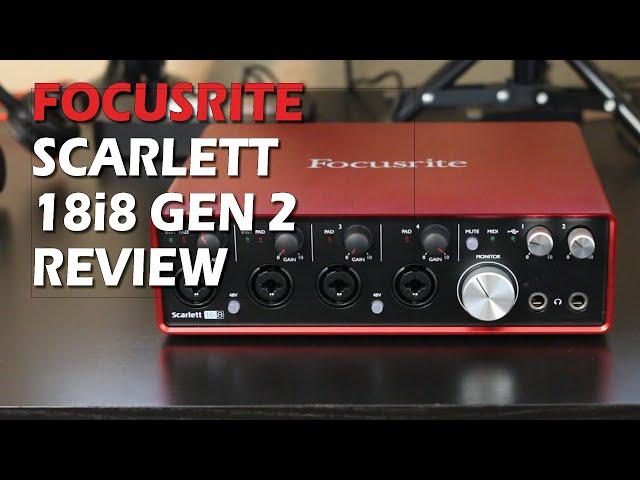 Focusrite Scarlett 18i8 Gen 2 Review