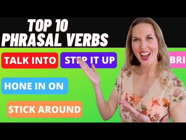 TOP 10 PHRASAL VERBS IN ENGLISH - Most Common Phrasal Verbs