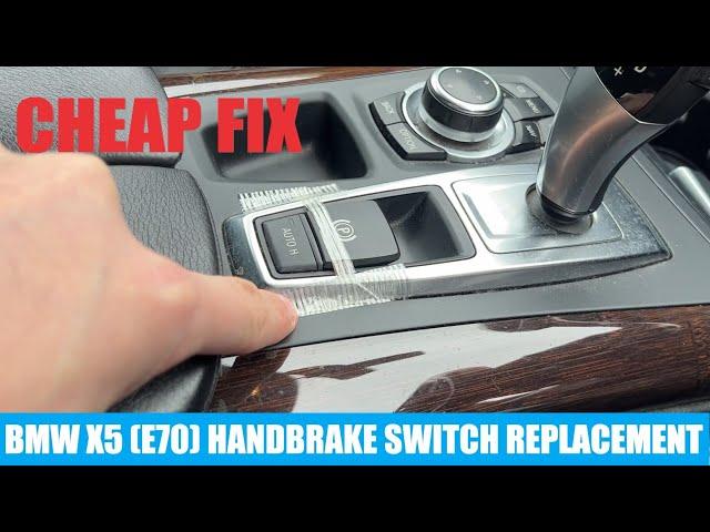 BMW X5 E70 Handbrake Switch Replacement