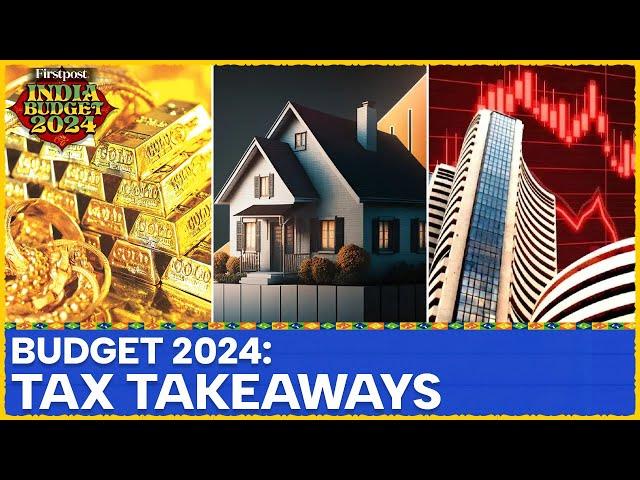 Budget 2024-25 Updates: Overhaul in Capital Gains Tax, Long-Term Gains Tax Hiked to 12.5%