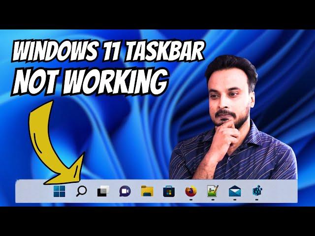 Windows 11 TASKBAR Not Working or Not Showing 2023 (EASY FIX)