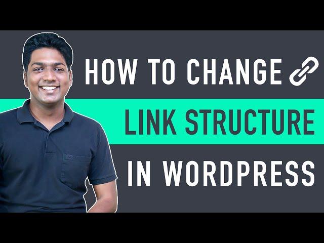 How to Change the Link Structure in WordPress (Permalinks)