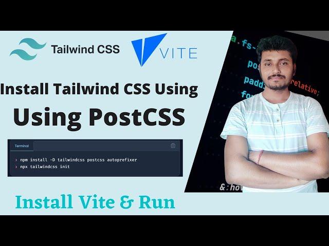 Install Tailwind Css Using PostCSS | Install Vite & Run