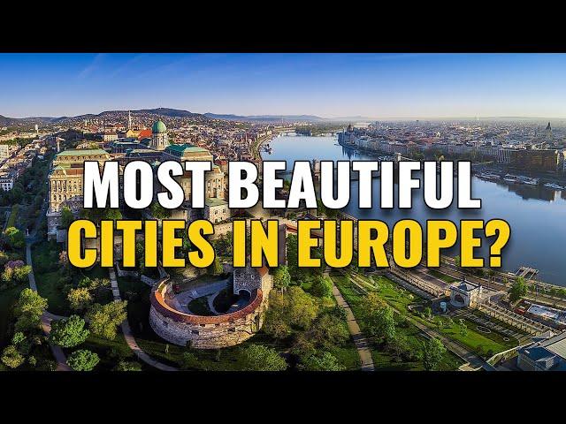 10 Most Beautiful Cities in Europe 2024