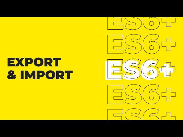 ES6 Tutorial For Beginners - Exporting And Importing Modules