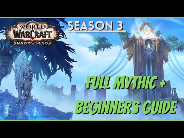 Quick Mythic + Dungeon BEGINNERS Guide - WOW 9.2