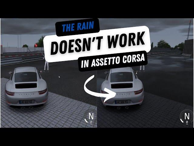 ASSETTO CORSA RAIN FIX!!! Updated With Links!