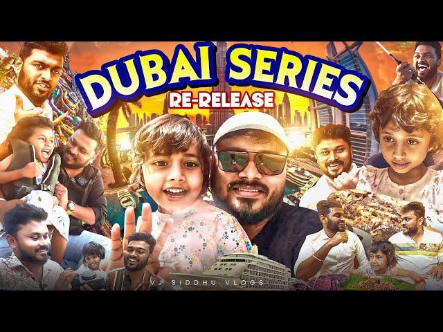 Dubai Series Re-release Full Movie  | 4K | Vj Siddhu Vlogs