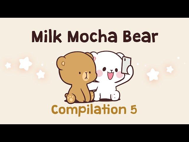 Daily Life of Milk Mocha | Milk Mocha Bear Compilation 5