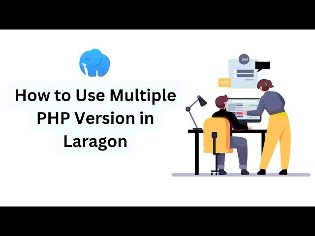 How to Change and Use Multiple PHP Version in Laragon || #2023  How to Update PHP version - #laragon