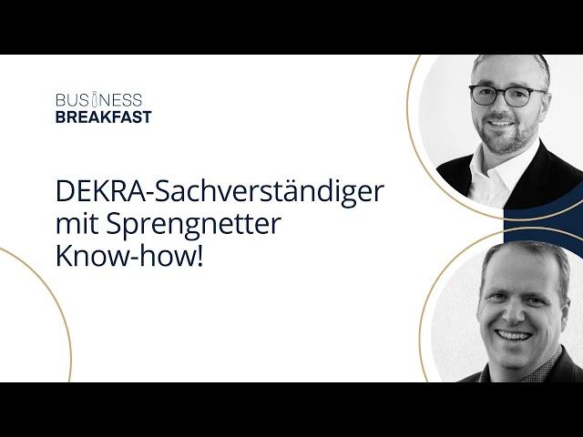 DEKRA-Sachverständiger mit Sprengnetter Know-how!