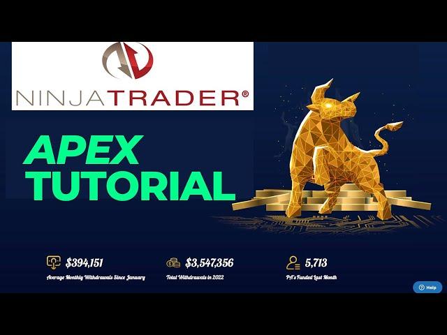 In Depth NinjaTrader & Apex Trader Funding Get Started Guide