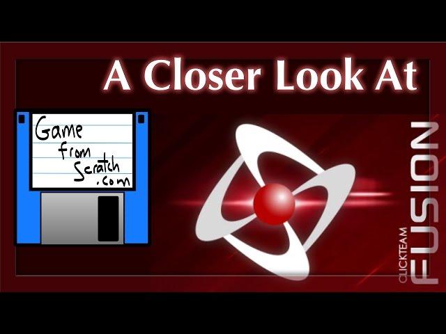 Clickteam Fusion: A Closer Look At