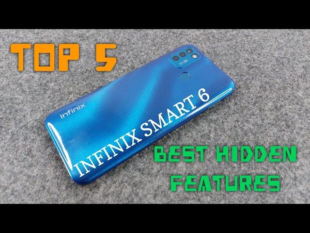 Infinix Smart 6 Top 5 Best/Hidden Features | Tips & Tricks