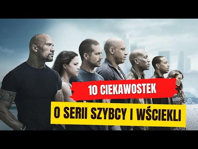 10 CIEKAWOSTEK O SERII SZYBCY I WŚCIEKLI