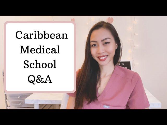 My Caribbean Medical School Experience: Q & A!