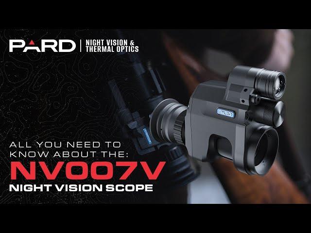 The PARD NV007V "Product How To" Guide!