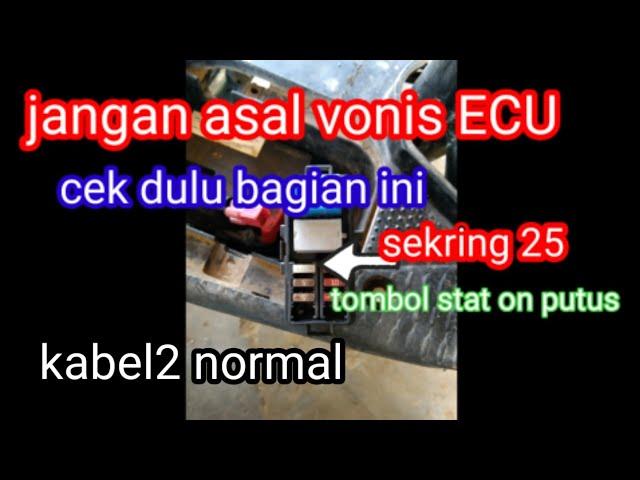 beat fi sekring 25 sering putus? kabel2 normal cek bagian ini lebih lengkap cek deskripsi