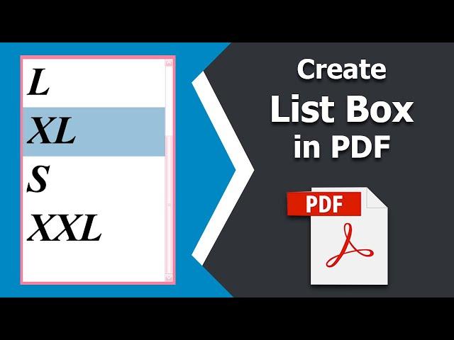 How to create a list box in a pdf using Adobe Acrobat Pro Dc