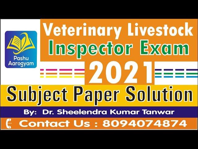 VETERINARY LIVESTOCK INSPECTOR EXAM (DSSSB) # 23 APRIL 2021# COMPLETE  SUBJECT PAPER SOLUTION